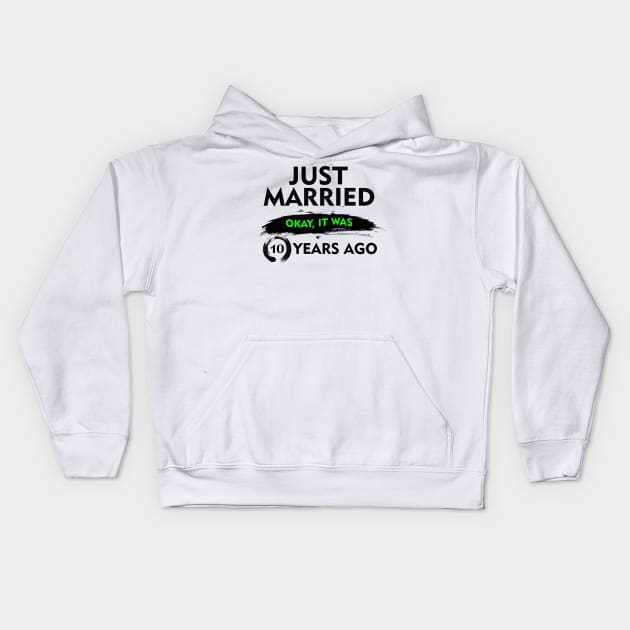 Married 10 Years Ago 10th Anniversary Gifts for Husbands Wives Kids Hoodie by TheOptimizedCreative